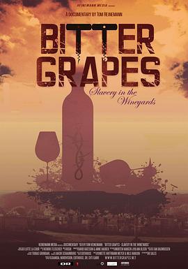 BitterGrapes:SlaveryintheVineyards