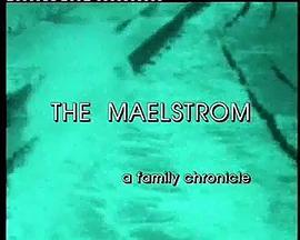TheMaelstrom:AFamilyChronicle