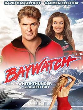 Baywatch:WhiteThunderatGlacierBay