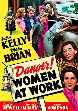 Danger!WomenatWork